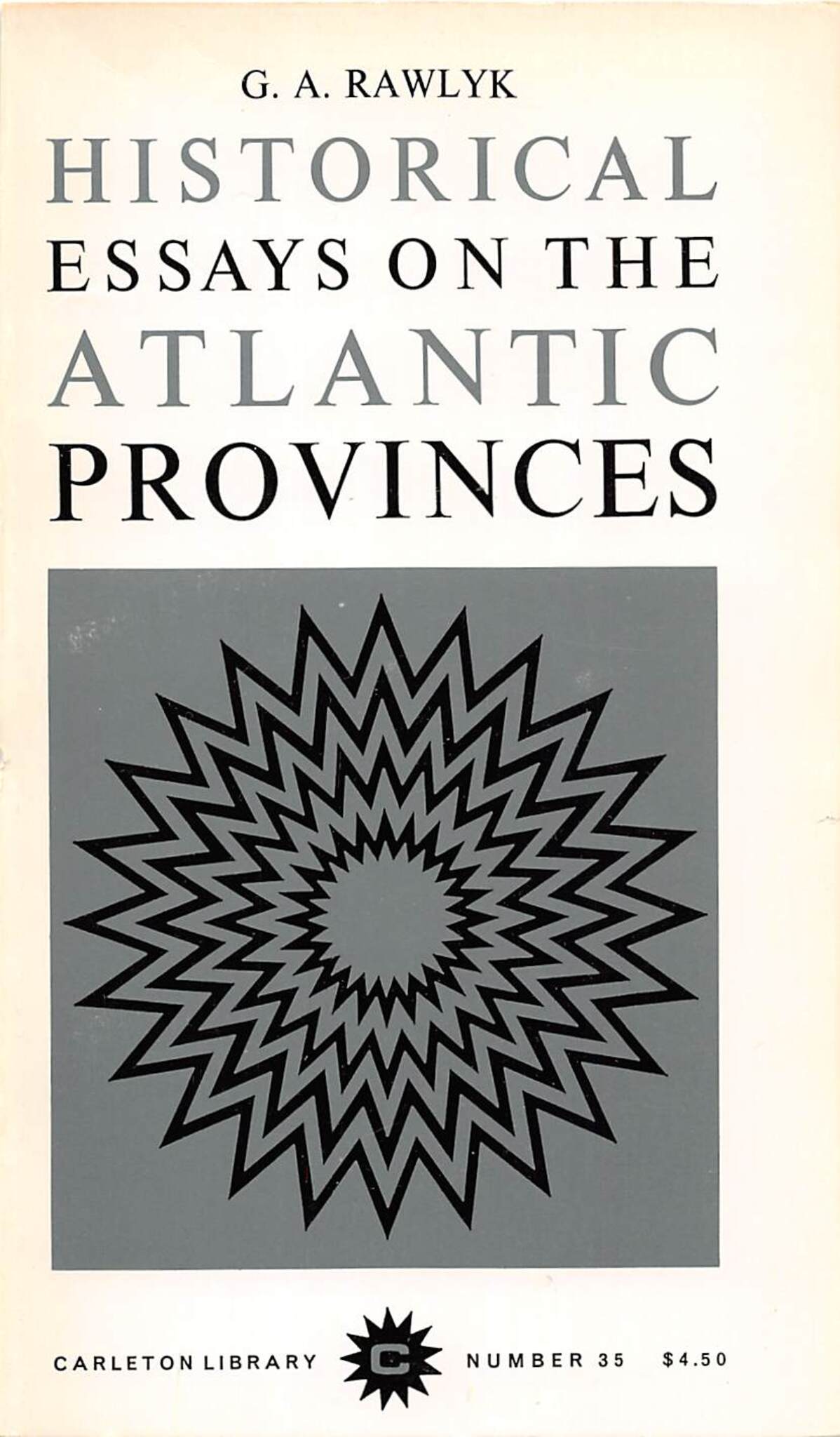 Cover image for Historical Essays on the Atlantic Provinces ISBN 9780773595156